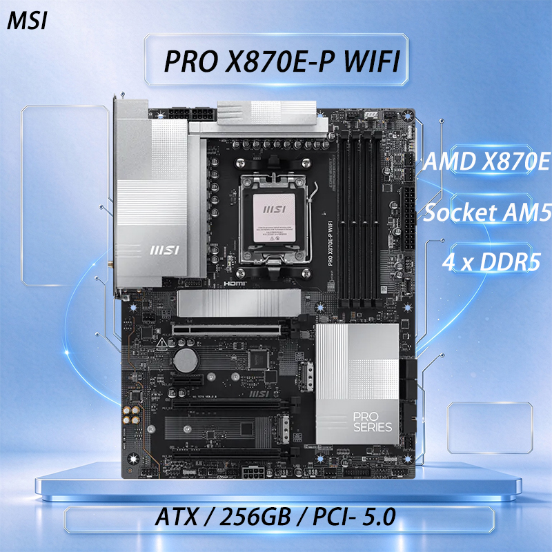 X870E Atx Motherboard - MSI PRO X870E-P WIFI Anakart, AM5